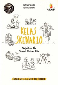 Kelas Skenario : Wujudkan Ide Menjadi Naska Film