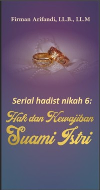 Serial Hadist Nikah 6: Hak dan Kewajiban Suami Istri