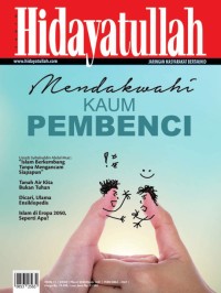 Hidayatullah : Mendakwahi Kaum Pembenci