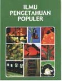 Ilmu Pengetahuan Populer Jilid 4: Ilmu Pengetahuan Lingkungan: Ilmu Kimia: Ilmu Fisika