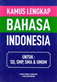 Kamus Lengkap Bahasa Indonesia