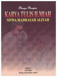 Bunga Rampai: Karya Tulis Ilmiah Siswa Madrasah Aliyah