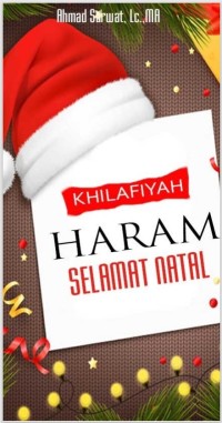 Khilafiyah Haram Selamat Natal