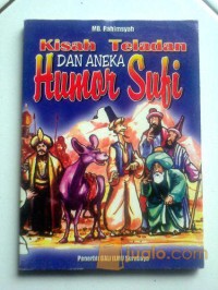 Kisah Teladan dan Aneka Humor Sufi