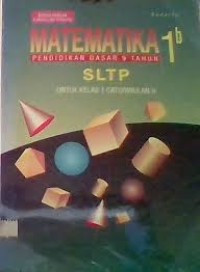 Matematika 1a : Pendidikan Dasar 9 Tahun SLTP Untuk Kelas 1