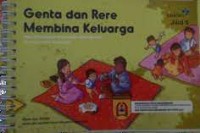 Genta Dan Rere : Membina Keluarga