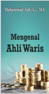 Mengenal Ahli Waris