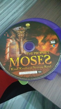 The Prophet Moses Kisah Kesabaran Seorang Rasuk