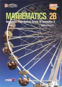 Mathematics 2B : For Senior High School Grade XI Semester 2