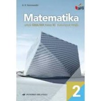 Matematika : Untuk SMA/MA Kelas 2 Kelompok Wajib