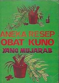 Aneka Resep obat Kuno Yang Mujarab