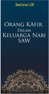 Orang Kafir dalam Keluarga Nabi SAW