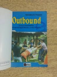 Outbound: (Pembentuk Kepribadian, Pengembangan Mental dan Budi Pekerti)