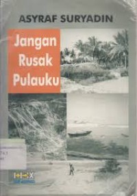 Jangan Rusak Pulauku