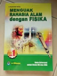 Menguak Rahasia Alam dengan Fisika