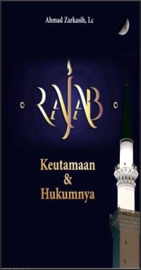 Rajab: Keutamaan & Hukumnya