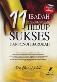 11 Ibadah yang mengantar Hidup Sukses dan Penuh Barokah