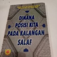 Dimana Posisi Kita Pada Kalangan Salaf