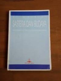 Sastera dan Budaya: Kedaerahan  Dalam Keindonesiaan