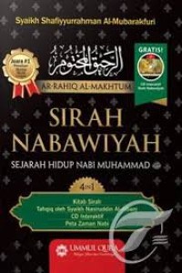 Ar-Rahiq Al-Makhtum: Sirah Nabawiyah: Sejarah Hidup Nabi Muhammad SAW