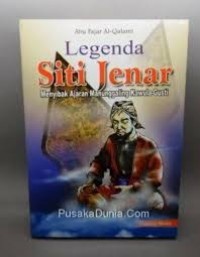 Legenda Siti Jenar: Menyimak Ajaran Manunggaling Kawula-Gusti