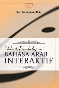 Teknik pembelajaran Bahasa Arab interaktif