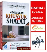 Menemukan Khsyuk Dalam Shalat