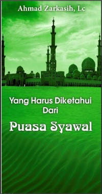 Yang Harus Diketahui Dari Puasa Syawal